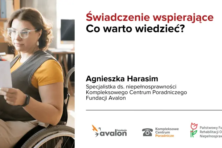 Agnieszka Harasim wyjaśnia, jak uzyskać status opiekuna osoby niepełnosprawnej. Informacje o świadczeniach wspierających.